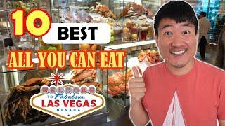 10 Best ALL YOU CAN EAT Restaurants in LAS VEGAS