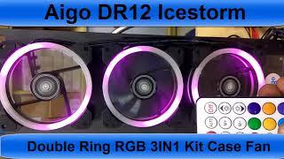 Aigo DR12 Icestorm Double Ring RGB 3IN1 Kit Case Fan | Tech Land