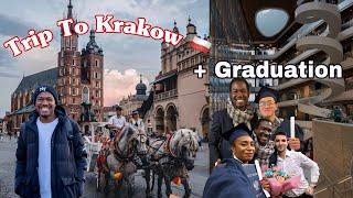 Krakow Travel Vlog + Graduation Day Celebration