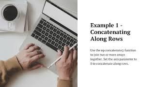 How To Concatenate NumPy Arrays | NumPy Joining Array | NumPy v1.26 Manual