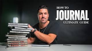 The ULTIMATE guide to keeping a Journal (2025)