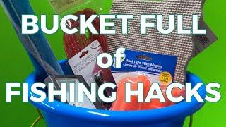 Bucket of Fishing Hacks