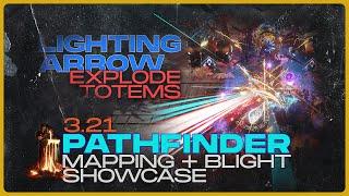 [3.21] Lightning Arrow + Explode Totem Pathfinder Mapping Blight Showcase