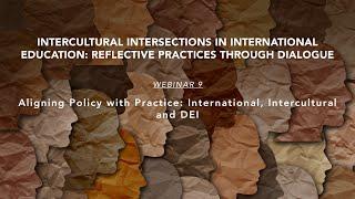 Aligning policy with practice: International, Intercultural and EDI