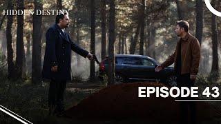Hidden Destiny - Episode 43 - English Subtitles - New Turkish Drama Series 2025