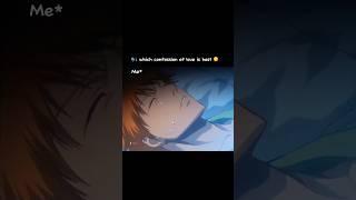 Orihime confession ️ #anime #animeedit #bleach #shortsfeed #shortsvideo #shorts