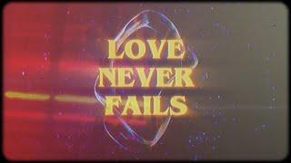 "Love Never Fails" - TREVOR BROSKA (Official Lyric Video)
