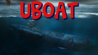   Best Submarine game ever??? -  UBOAT first look let's play