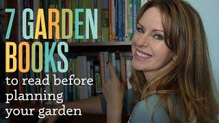 7 Garden Books to Read Before Planning Your Garden