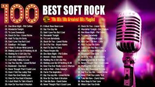 Top 100 Greatest Hits Soft Rock  Phil Collions, Eric Clapton, Lobo, Steve Perry, Orleans