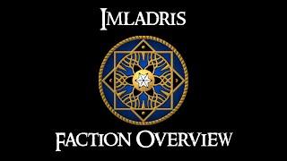 IMLADRIS: FACTION OVERVIEW - Third Age: Total War (Reforged)