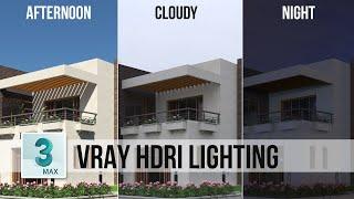 Vray exterior lighting using HDRI & Dome Light in 3ds max - how to apply hdri in 3ds max