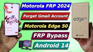 Motorola Frp Android 14 - Motorola Edge 50 Frp Bypass New Trick 2024 - Without Pc