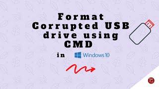 How to Format Corrupted USB Flash Drive using CMD in Windows