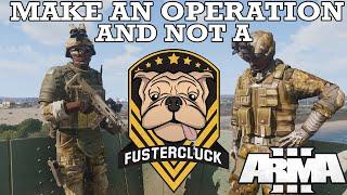 How to Make an Arma 3 Operation & Avoid a Fustercluck