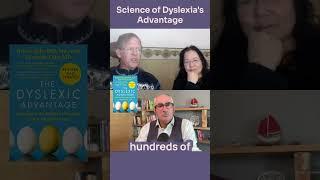 Science of Dyslexia's Advantage
