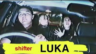 Shifter - Luka