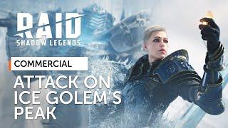 RAID: Shadow Legends | Attack on Ice Golem's Peak (Official Commercial)