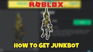 How to get Junkbot on ROBLOX