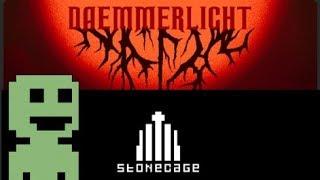 Interesting |AWO: Altgame| DAEMMERLICHT + Stone Cage