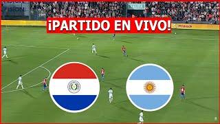  PARAGUAY vs ARGENTINA EN VIVO  ELIMINATORIAS CAMINO AL MUNDIAL 2026 