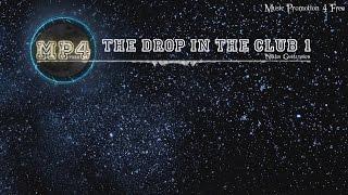 The Drop In The Club 1 by Niklas Gustavsson - [Trap Music]