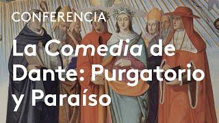 El "Purgatorio" y el "Paraiso" de Dante | José María Micó