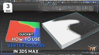 Quickbit - Vertex Colors in 3DS Max