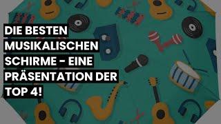 Musikalischer Schirm: Die besten musikalischen Schirme - Eine Präsentation der Top 4! 