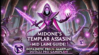 MidOne’s Deadly Templar Assassin Mid Lane Domination | DOTA2NETIC