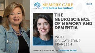 Ep 20: Dr. Catherine Franssen discusses the Neuroscience of Memory and Dementia