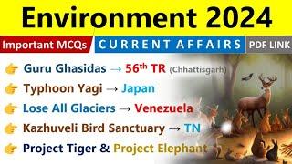 Environment 2024 Current Affairs | Environment & Ecology 2024 | Current Affairs 2024 By Indologus |