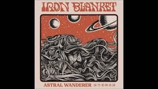 Iron Blanket - Astral Wanderer (Full Album 2024)