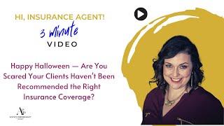Are you scared your insurance clients haven't been recommended the right insurance coverage?