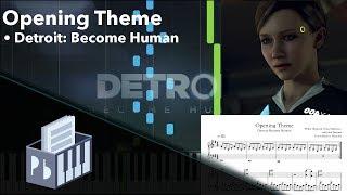 Opening Theme - Detroit: Become Human OST (Piano Tutorial)