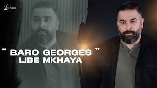 Baro Georges | Libe Mkhaya 2025 #assyrian