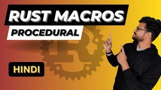 Mastering Rust Macros: A Simple Tutorial (HINDI) | Tutorial #2 Procedural  Macros