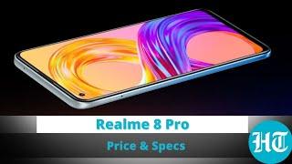 Realme 8 Pro: Price & Specs