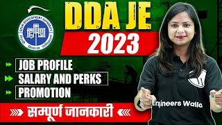 DDA JE 2023 | Job Profile | Salary and Perks | Promotion | Complete Details