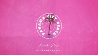 Pink Slip - Panama City Beach (feat. Rahn Harper)