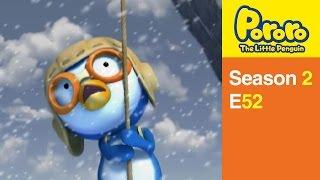 [Season 2] E52 Watch out Pororo | Kids Animation | Pororo the Little Penguin