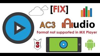 Mx Player No Audio In Video [Ac3 Not Supported] [Hindi]