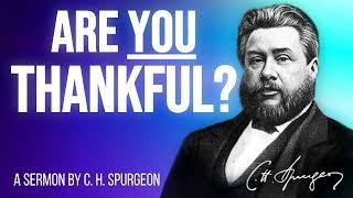 Knowledge, Worship, Gratitude (Romans 1:20,21) - Charles Spurgeon Sermon