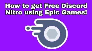 How to get FREE Discord Nitro using the Epic Games Store! (NO LONGER WORKING)