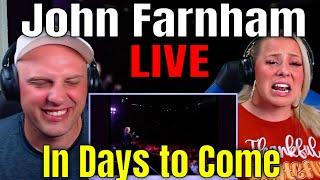 John Farnham - In Days to Come (High Quality) THE WOLF HUNTERZ REACTIONS