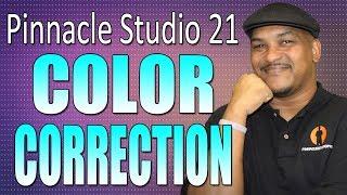 Pinnacle Studio 21 Ultimate | Color Correction Tutorial - Workflow Series #4