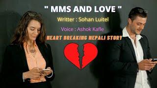 MMS And LOVE ।। Nepali Story ।। Sohan Luitel ।। Full Audio Novelbook