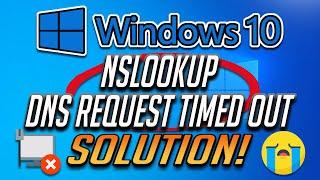 nslookup DNS Request Timed Out FIX - [2024] Tutorial