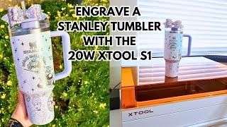 Engrave a Stanley Tumbler with the 20W xTool S1