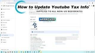 How to Update Youtube Tax Info or Google Adsense Tax Info (For Non-US Residents) #youtubetaxupdate